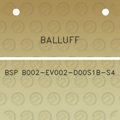 balluff-bsp-b002-ev002-d00s1b-s4