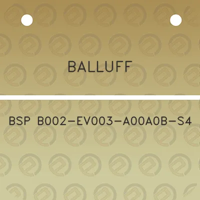 balluff-bsp-b002-ev003-a00a0b-s4