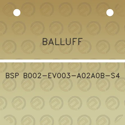 balluff-bsp-b002-ev003-a02a0b-s4