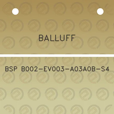 balluff-bsp-b002-ev003-a03a0b-s4