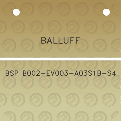 balluff-bsp-b002-ev003-a03s1b-s4