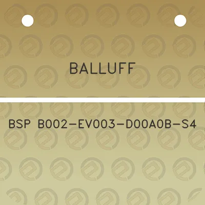 balluff-bsp-b002-ev003-d00a0b-s4