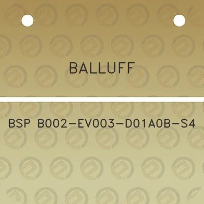 balluff-bsp-b002-ev003-d01a0b-s4