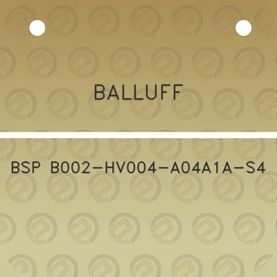 balluff-bsp-b002-hv004-a04a1a-s4