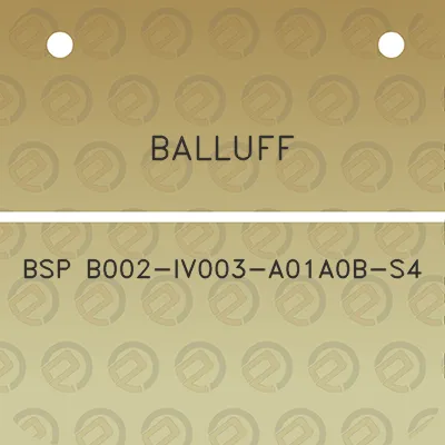 balluff-bsp-b002-iv003-a01a0b-s4