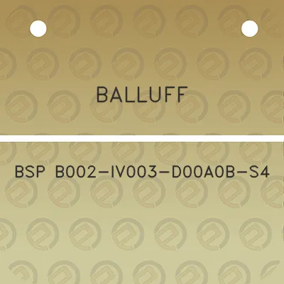 balluff-bsp-b002-iv003-d00a0b-s4