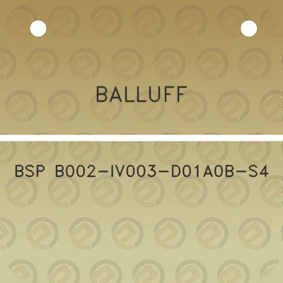 balluff-bsp-b002-iv003-d01a0b-s4