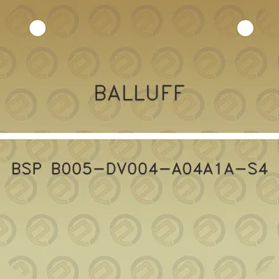 balluff-bsp-b005-dv004-a04a1a-s4