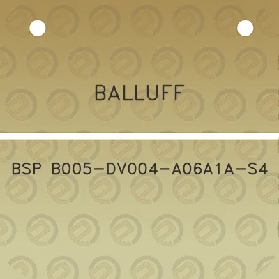 balluff-bsp-b005-dv004-a06a1a-s4