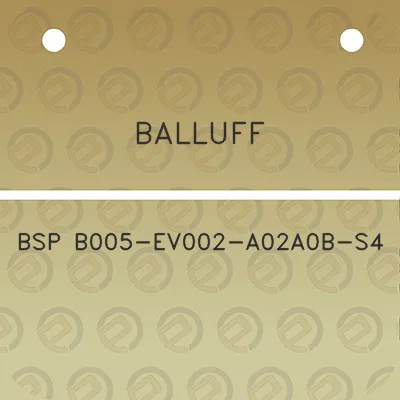 balluff-bsp-b005-ev002-a02a0b-s4