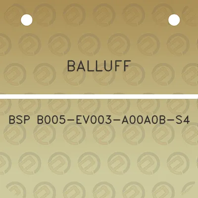 balluff-bsp-b005-ev003-a00a0b-s4