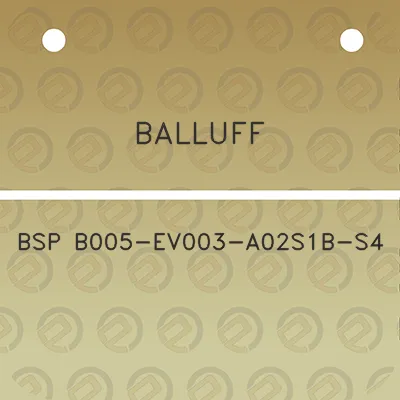 balluff-bsp-b005-ev003-a02s1b-s4