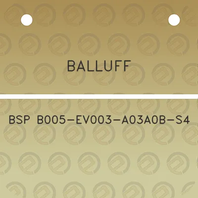 balluff-bsp-b005-ev003-a03a0b-s4