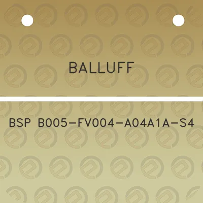 balluff-bsp-b005-fv004-a04a1a-s4