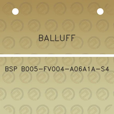 balluff-bsp-b005-fv004-a06a1a-s4