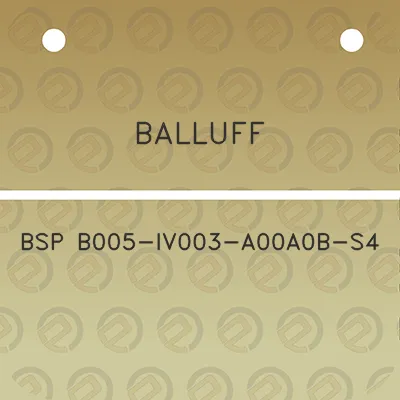 balluff-bsp-b005-iv003-a00a0b-s4