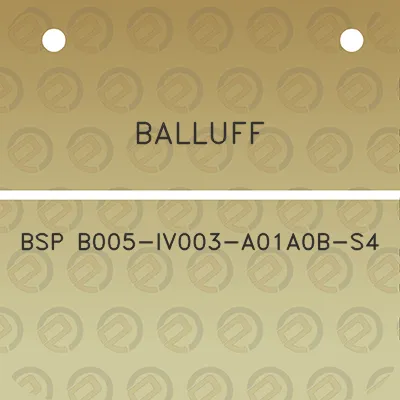 balluff-bsp-b005-iv003-a01a0b-s4