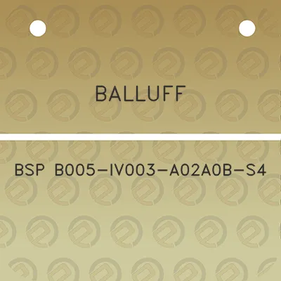 balluff-bsp-b005-iv003-a02a0b-s4