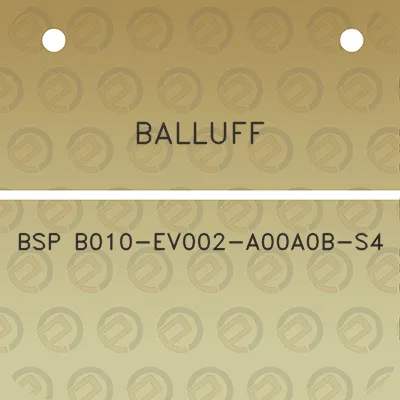 balluff-bsp-b010-ev002-a00a0b-s4