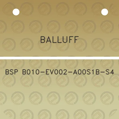 balluff-bsp-b010-ev002-a00s1b-s4