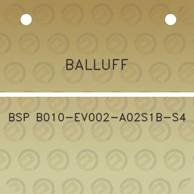 balluff-bsp-b010-ev002-a02s1b-s4