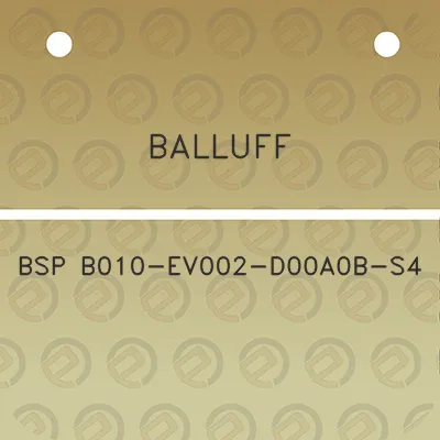 balluff-bsp-b010-ev002-d00a0b-s4