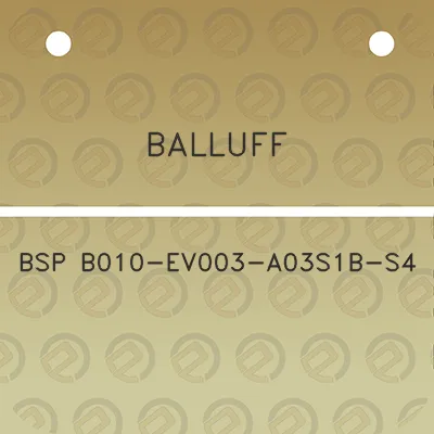 balluff-bsp-b010-ev003-a03s1b-s4