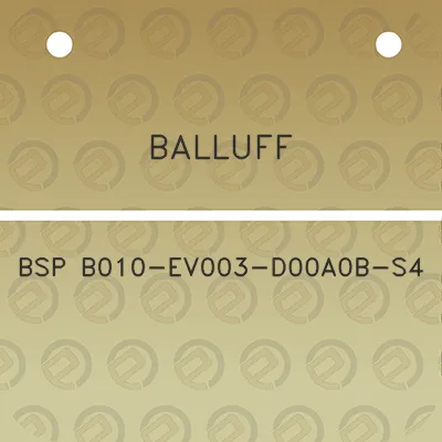 balluff-bsp-b010-ev003-d00a0b-s4