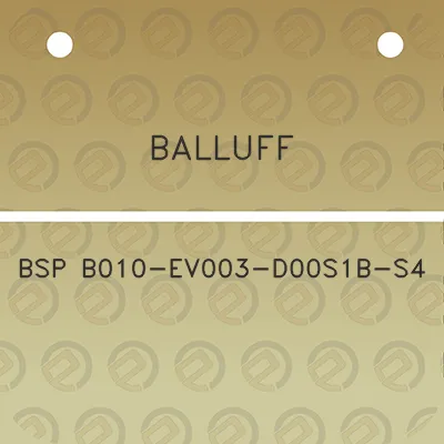 balluff-bsp-b010-ev003-d00s1b-s4