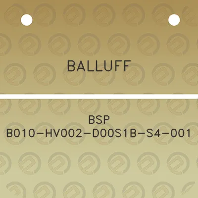 balluff-bsp-b010-hv002-d00s1b-s4-001