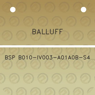 balluff-bsp-b010-iv003-a01a0b-s4