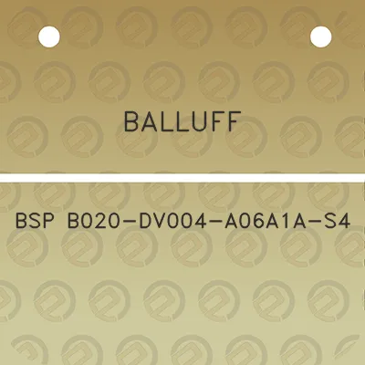 balluff-bsp-b020-dv004-a06a1a-s4