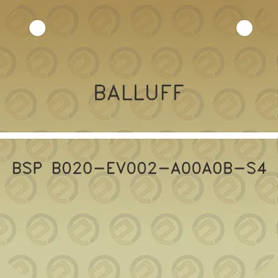 balluff-bsp-b020-ev002-a00a0b-s4