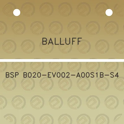 balluff-bsp-b020-ev002-a00s1b-s4