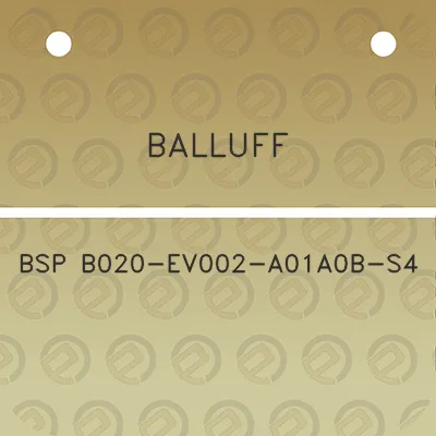 balluff-bsp-b020-ev002-a01a0b-s4