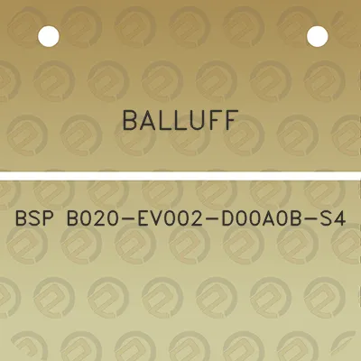 balluff-bsp-b020-ev002-d00a0b-s4