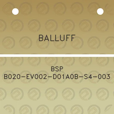 balluff-bsp-b020-ev002-d01a0b-s4-003