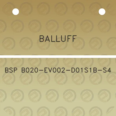 balluff-bsp-b020-ev002-d01s1b-s4