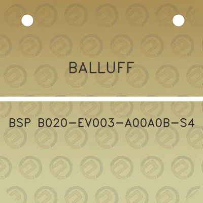 balluff-bsp-b020-ev003-a00a0b-s4