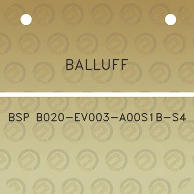 balluff-bsp-b020-ev003-a00s1b-s4