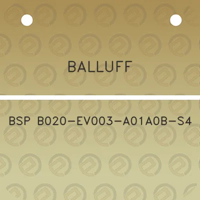 balluff-bsp-b020-ev003-a01a0b-s4