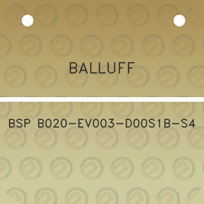 balluff-bsp-b020-ev003-d00s1b-s4