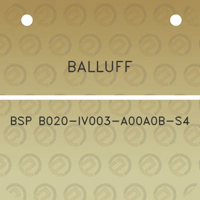 balluff-bsp-b020-iv003-a00a0b-s4