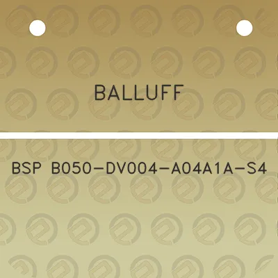 balluff-bsp-b050-dv004-a04a1a-s4