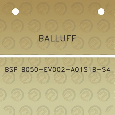 balluff-bsp-b050-ev002-a01s1b-s4