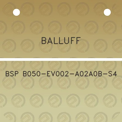 balluff-bsp-b050-ev002-a02a0b-s4