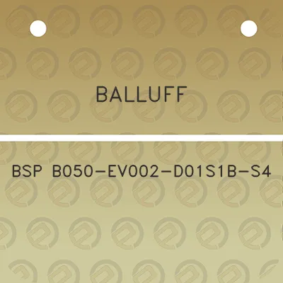 balluff-bsp-b050-ev002-d01s1b-s4