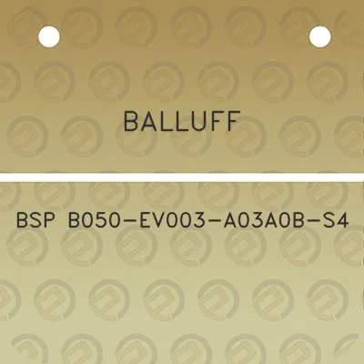 balluff-bsp-b050-ev003-a03a0b-s4