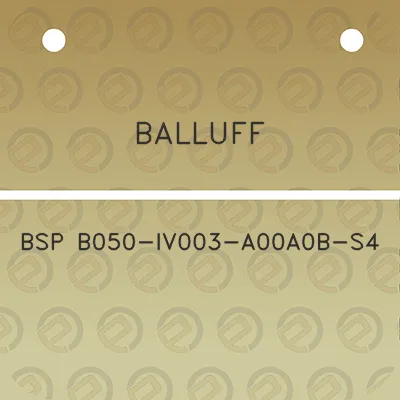 balluff-bsp-b050-iv003-a00a0b-s4