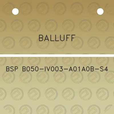 balluff-bsp-b050-iv003-a01a0b-s4